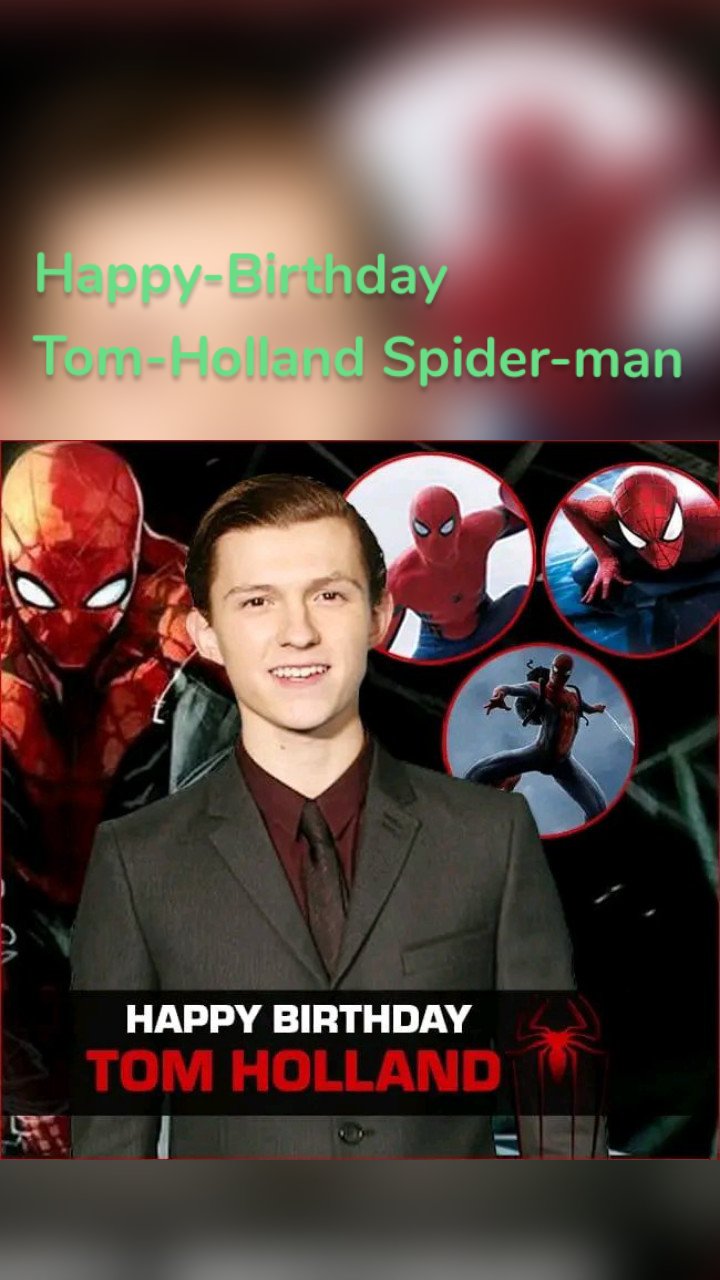Happy-Birthday Tom-Holland Spider-man 